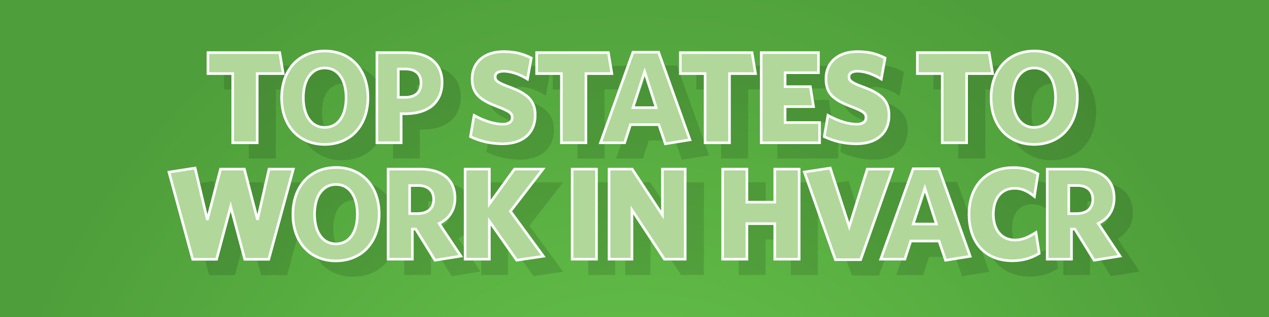 HVACR Careers Choosing the Right State AC & Heating Connect