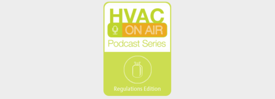 HVAC on Air Regulations Edition Podcast Series